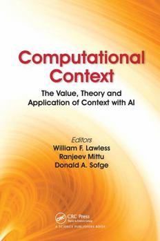Paperback Computational Context: The Value, Theory and Application of Context with AI Book