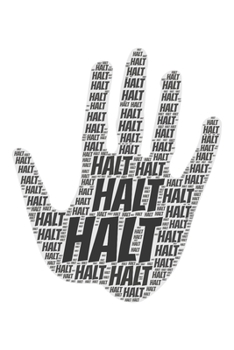 Halt: Notizblock | Notizbuch | DIN A5, 120 Seiten | Gepunket, dotted, punktkariert, dot grid | Notizen, Termine, Planer, Tagebuch, Organisation | Wortwolke Geschenk (German Edition)