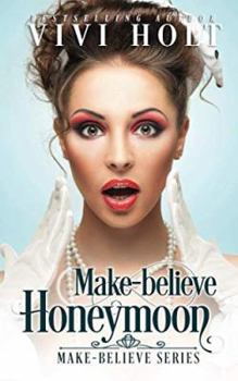 Paperback Make-Believe Honeymoon (Make-Believe Series) Book