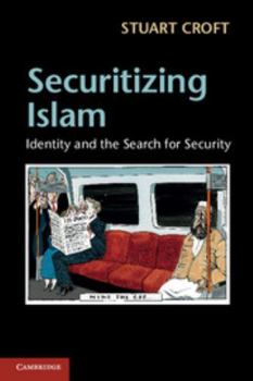 Paperback Securitizing Islam: Identity and the Search for Security Book