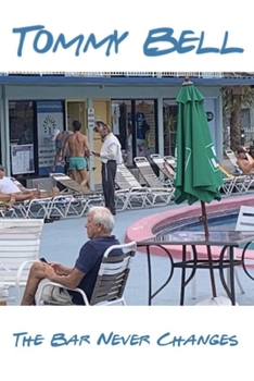 Paperback The Bar Never Changes Book