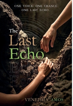 Hardcover The Last Echo: What Echo Do You Hear? Book