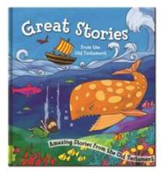 Hardcover Great Stories from the Old Testament: Amazing Stories from the Old Testament (Bible Square Cased Story Books Series) Book
