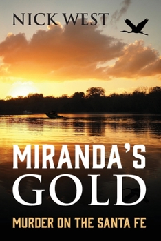 Paperback Miranda's Gold: Murder on the Santa Fe Book