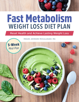 Paperback Fast Metabolism Weight Loss Diet Plan: Reset Health and Achieve Lasting Weight Loss Book