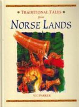 Hardcover Traditional Tales from Norse Lands (Traditional Tales) Book