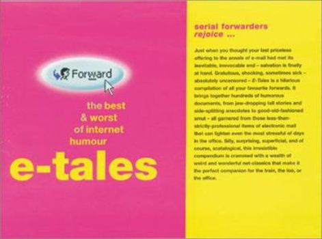 Hardcover E-Tales: The Best & Worst of Internet Humor Book