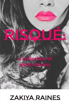 Paperback Risqué: a collection of short stories. Book