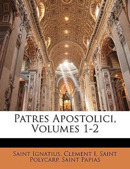 Paperback Patres Apostolici, Volumes 1-2 [Latin] Book