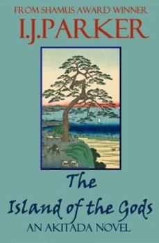 Paperback The Island of the Gods: An Akitada Novel (Akitada Mysteries) Book