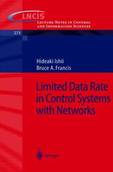 Paperback Limited Data Rate in Control Systems with Networks Book