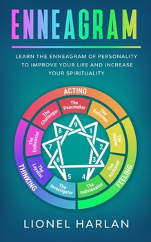 Paperback Enneagram: Learn the Enneagram of Personality to Improve Your Life and Increase Your Spirituality Book