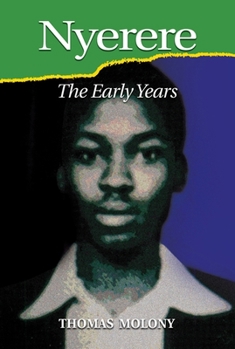 Hardcover Nyerere: The Early Years Book