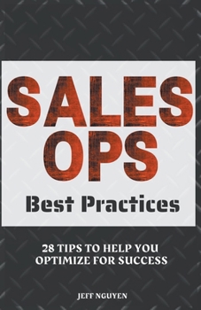 Paperback Sales Ops Best Practices: 28 Tips to Help You Optimize for Success Book