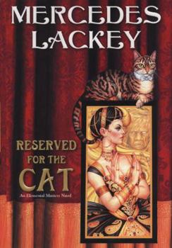 Reserved for the Cat - Book #5 of the Elemental Masters