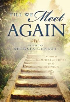 Paperback Till We Meet Again: Words of Comfort and Hope for the Grieving Book