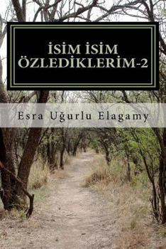 Paperback Isim Isim Özlediklerim-2 [Turkish] Book