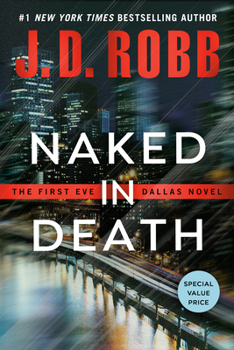 Naked in Death - Book #1 of the In Death