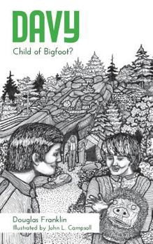 Paperback Davy: Child of Bigfoot? Book