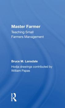 Paperback Master Farmer: Teaching Small Farmers Management Book