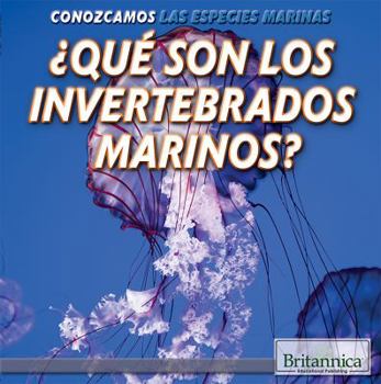 What Are Sea Invertebrates? - Book  of the Conozcamos las Especies Marinas / Let's Find Out! Marine Life