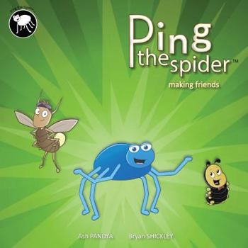 Paperback Ping the Spider: Making Friends Book