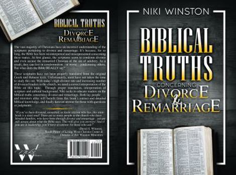 Paperback Biblical Truths Concerning Divorce and Remarriage Book