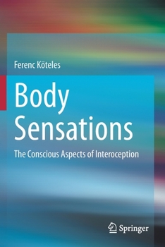 Paperback Body Sensations: The Conscious Aspects of Interoception Book