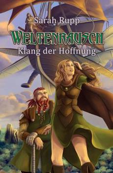 Paperback Weltenrausch: Klang der Hoffnung [German] Book