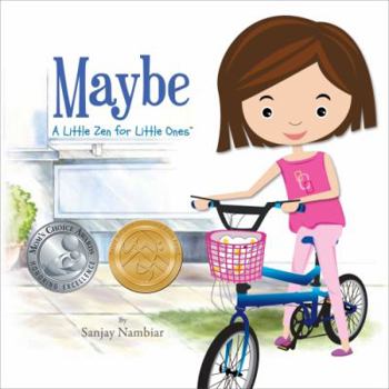 Hardcover Maybe: A Little Zen for Little Ones Book