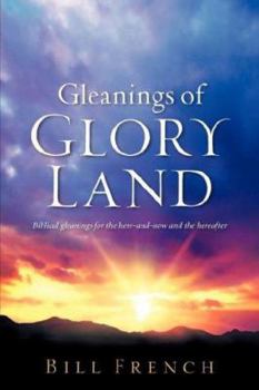 Paperback Gleanings of Glory Land Book