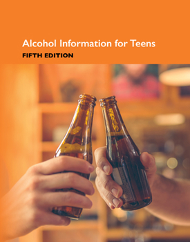 Hardcover Alcohol Information for Teens Book