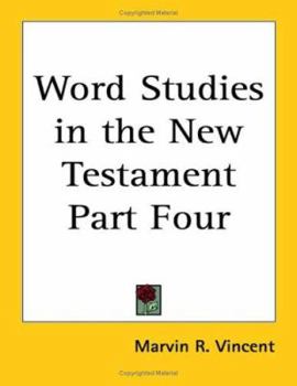 Paperback Word Studies in the New Testament Part Four Book