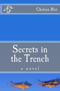 Paperback Secrets in the Trench Book