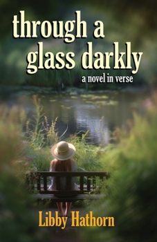 Paperback Through a Glass Darkly: a novel in verse Book