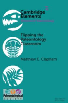 Flipping the Paleontology Classroom: Benefits, Challenges, and Strategies - Book  of the Elements of Paleontology