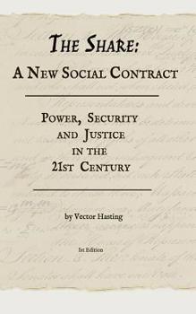 Paperback The Share: A New Social Contract Book