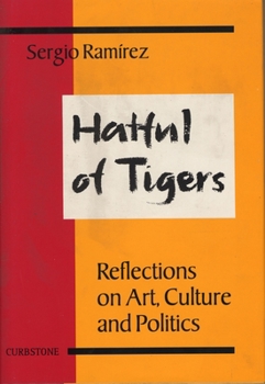 Hardcover Hatful of Tigers: Reflections on Art, Culture and Politics Book