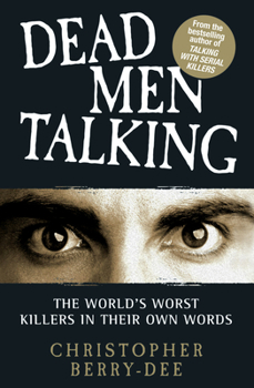 Paperback Talking with Serial Killers: Dead Men Talking Book