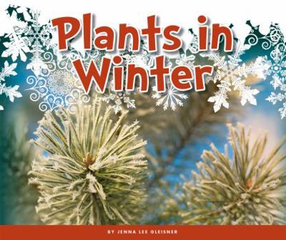 Plants in Winter - Book  of the Welcome, Winter!