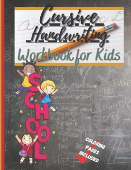 Paperback Cursive Handwriting Workbook For Kids: Practice Alphabet Learning with Letter Tracing for Children Beginers 2 in 1 with Creative Coloring Book Pages Book