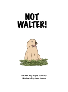Hardcover Not Walter Book