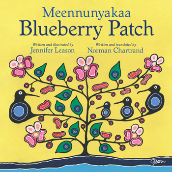 Hardcover Meennunyakaa / Blueberry Patch [Ojibwa] Book