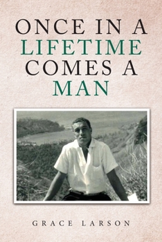 Paperback Once in a Lifetime Comes a Man Book