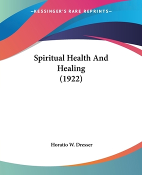 Paperback Spiritual Health And Healing (1922) Book