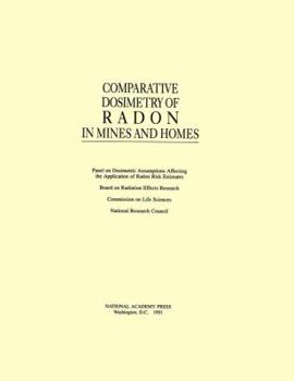 Hardcover Comparative Dosimetry of Radon in Mines and Homes Book