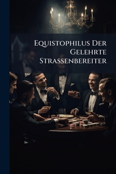 Paperback Equistophilus Der Gelehrte Straßenbereiter Book