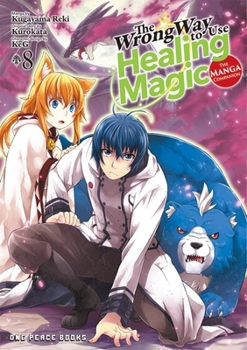 Paperback The Wrong Way to Use Healing Magic Volume 8: The Manga Companion Book