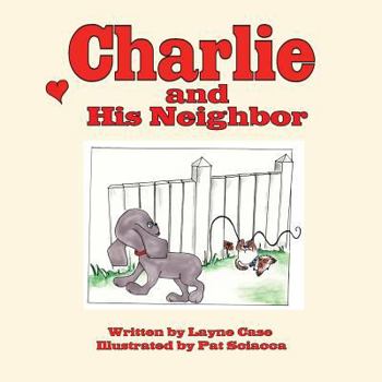 Paperback Charlie and His Neighbor Book