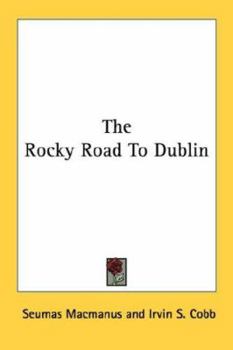 Paperback The Rocky Road To Dublin Book